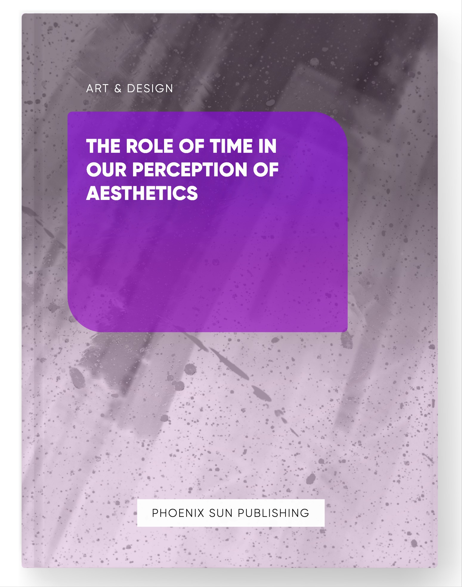 The Role of Time in our Perception of Aesthetics