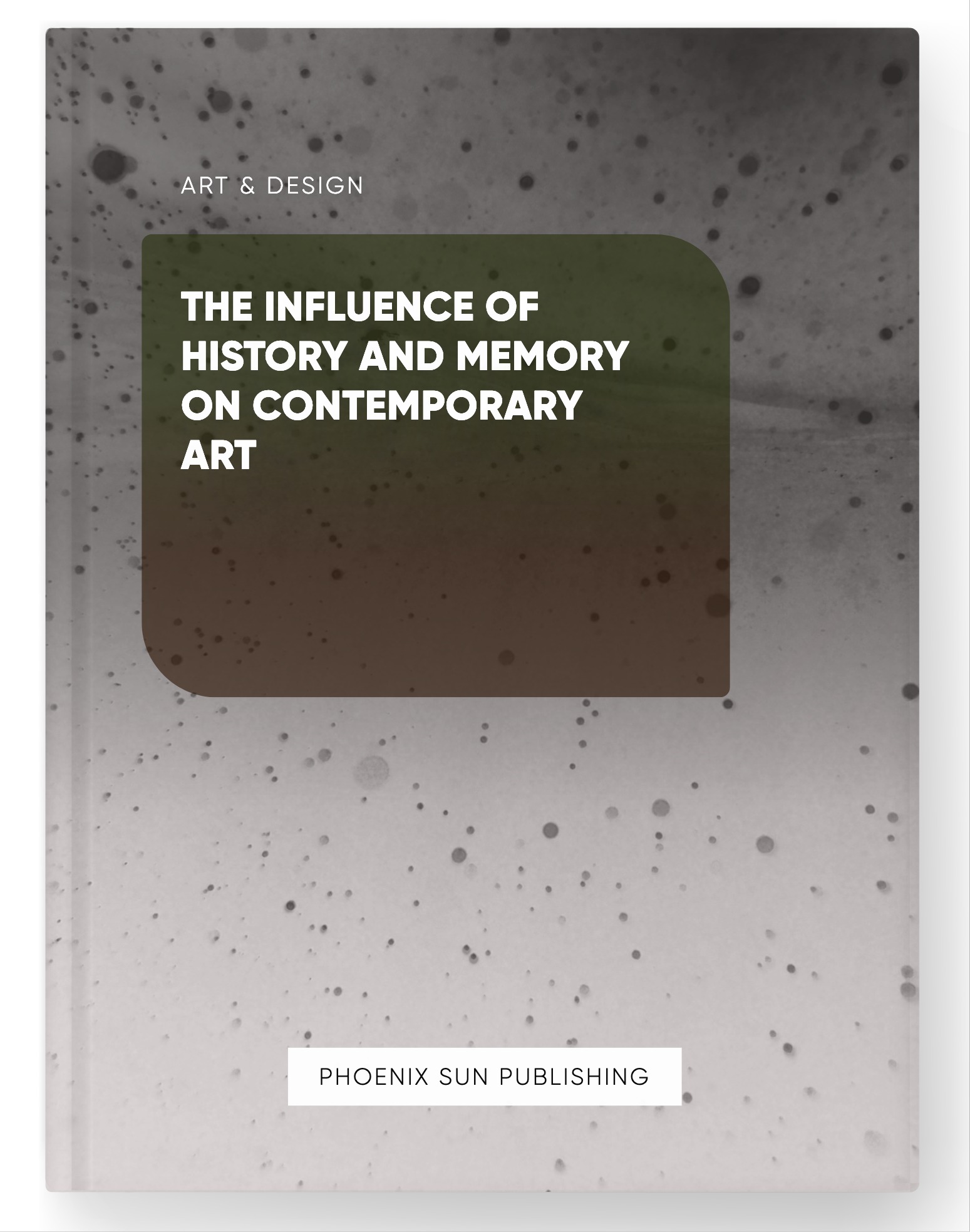The Influence of History and Memory on Contemporary Art