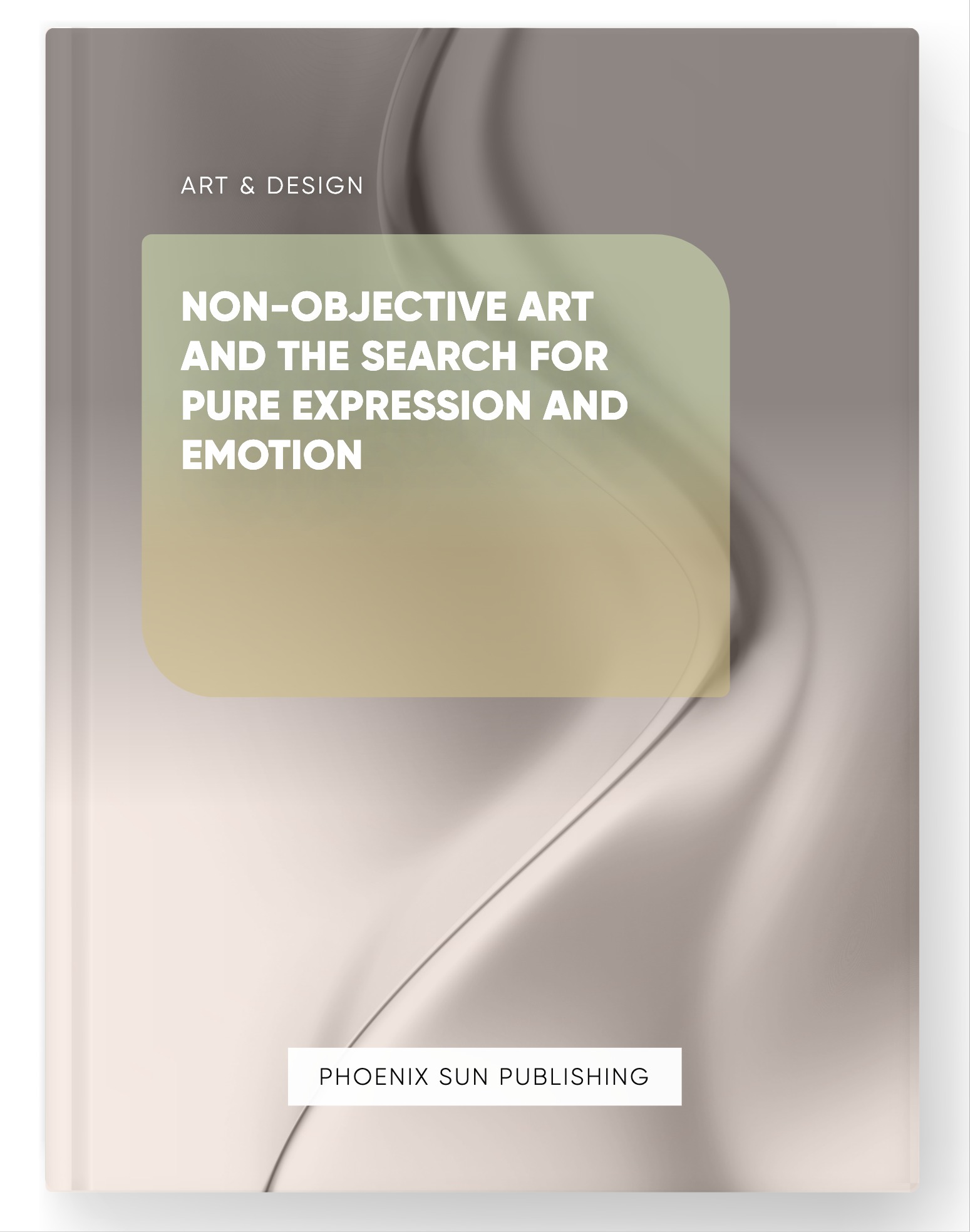 Non-Objective Art and the Search for Pure Expression and Emotion