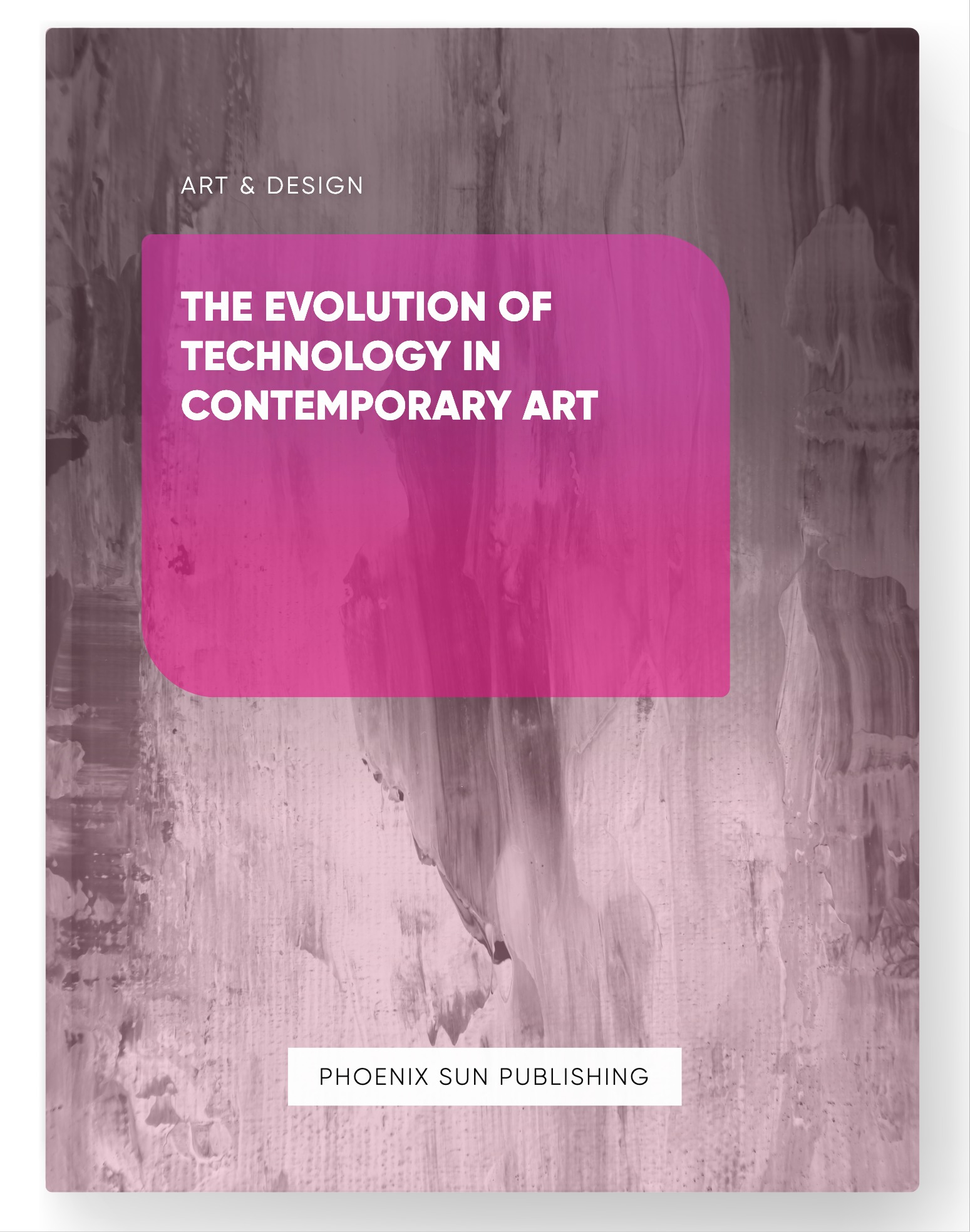 The Evolution of Technology in Contemporary Art