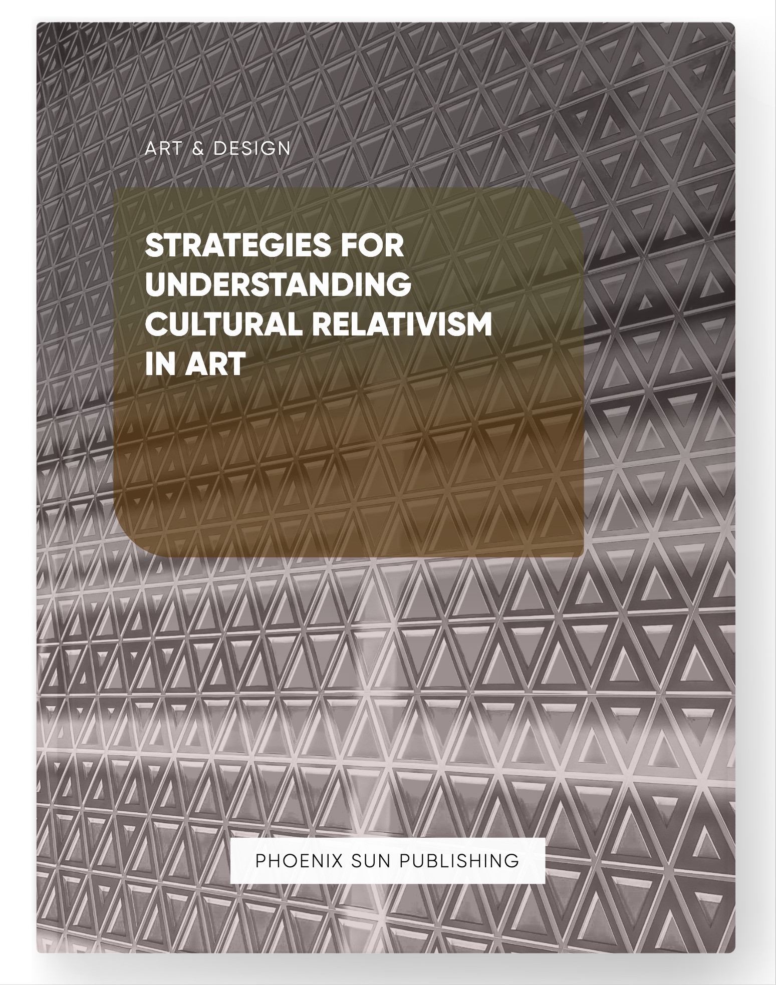 Strategies for Understanding Cultural Relativism in Art