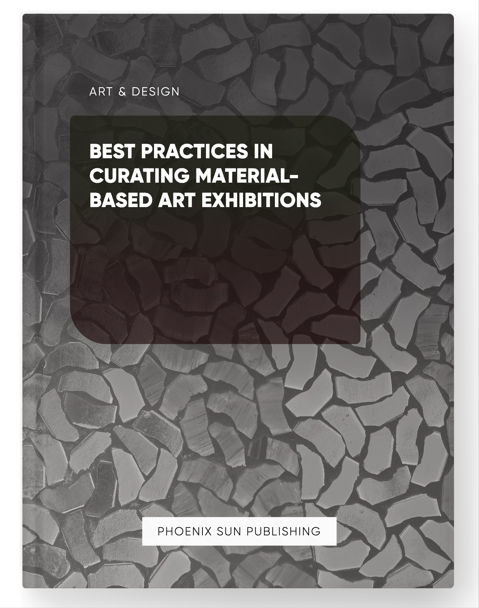 Best Practices in Curating Material-based Art Exhibitions