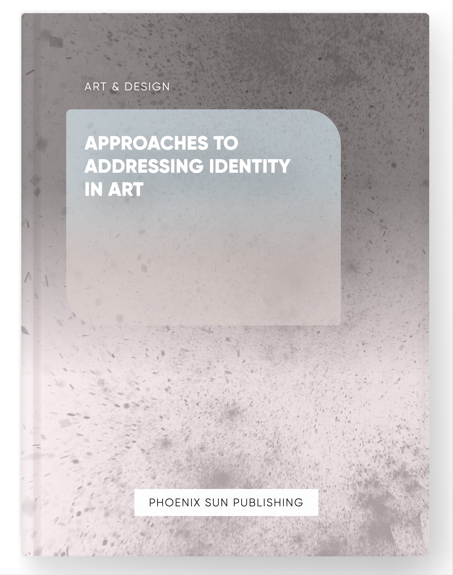 Approaches to Addressing Identity in Art