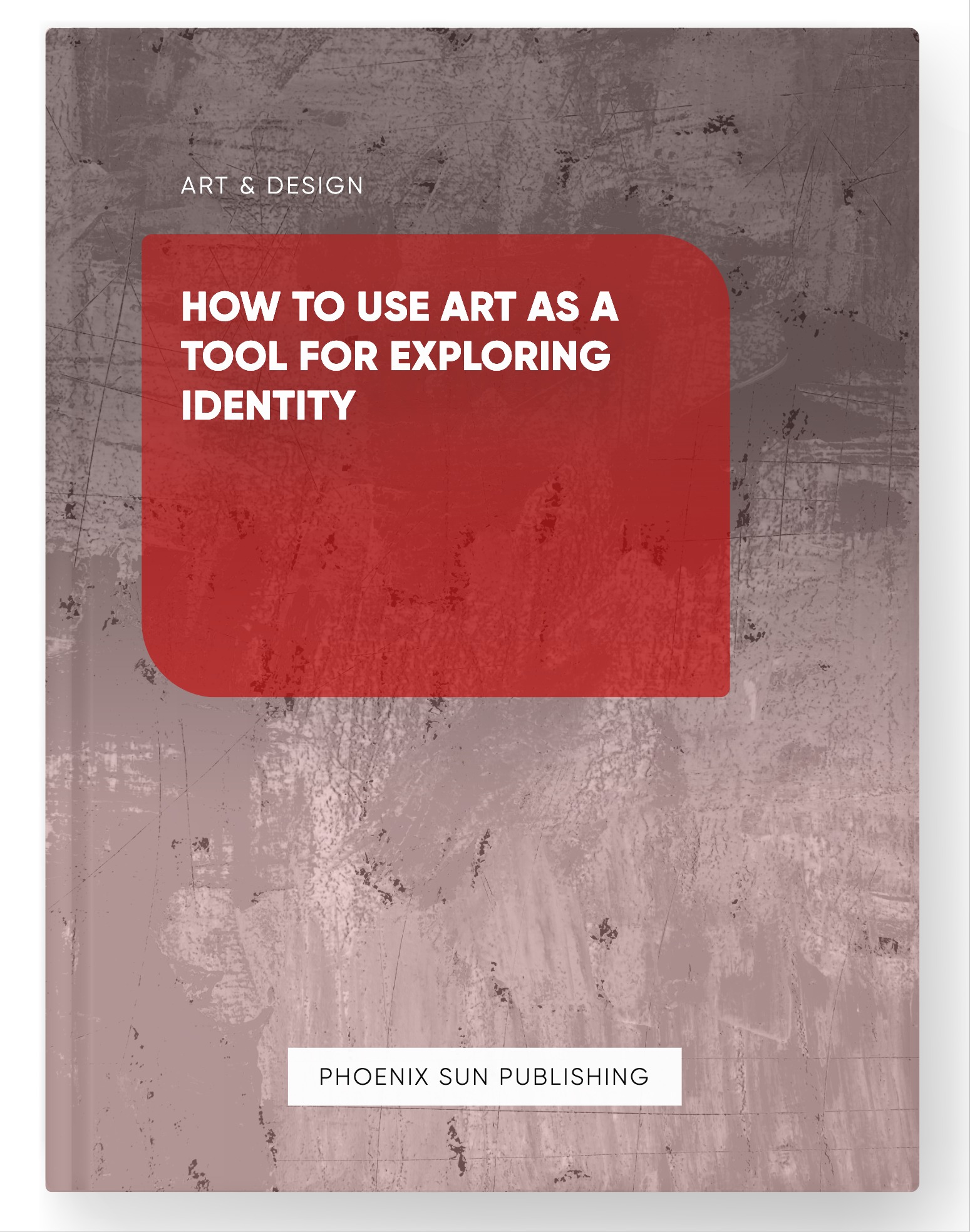 How to Use Art as a Tool for Exploring Identity