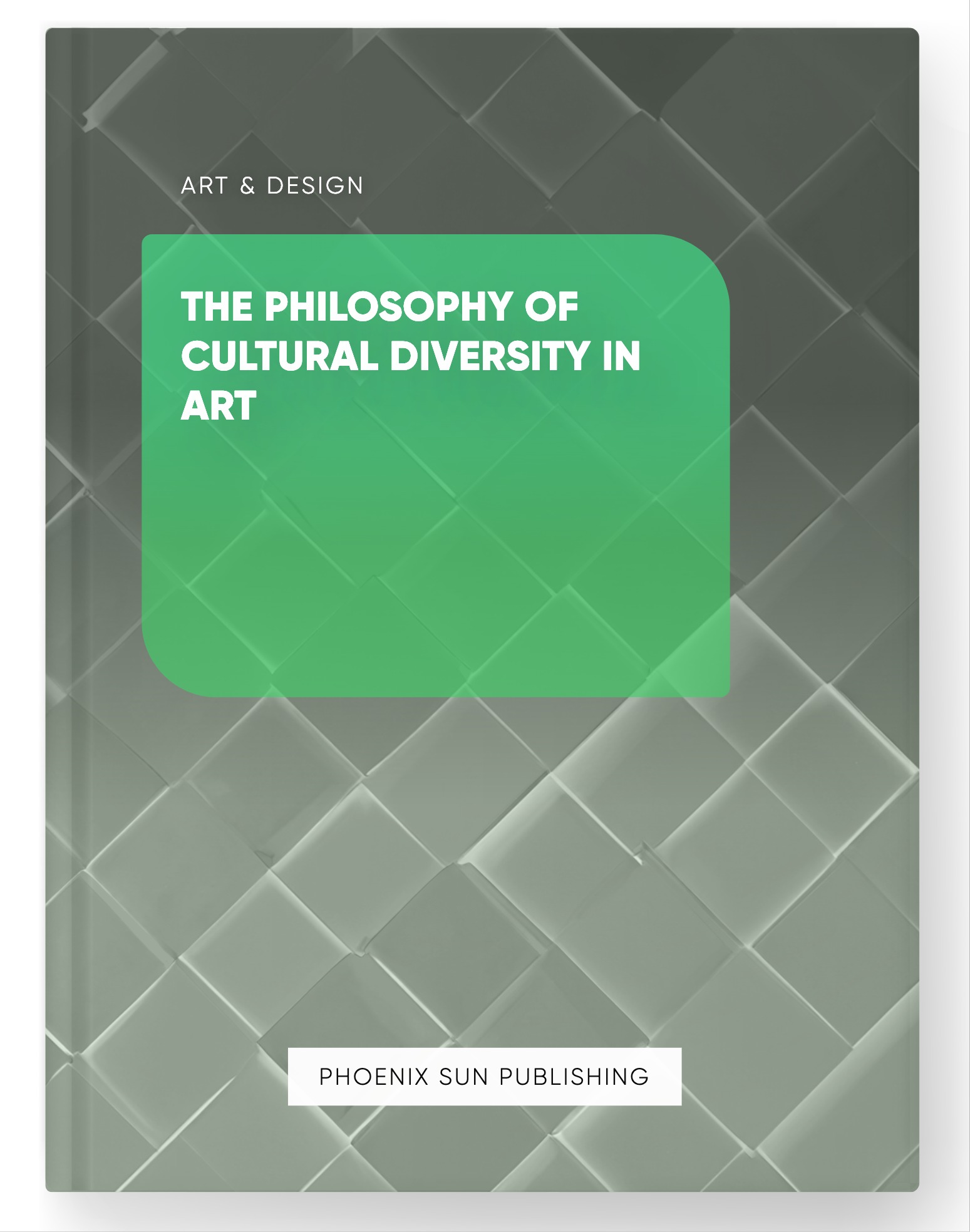 The Philosophy of Cultural Diversity in Art