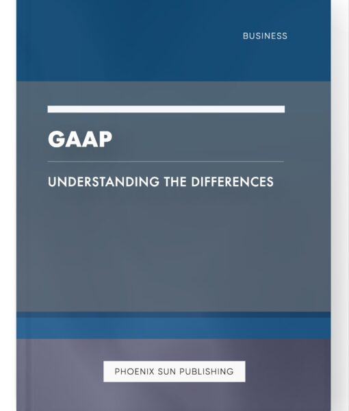 GAAP – Understanding the Differences