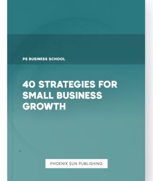 40 Strategies for Small Business Growth