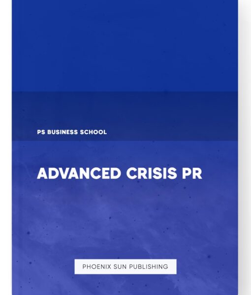 Advanced Crisis PR