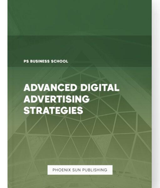 Advanced Digital Advertising Strategies