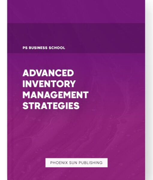 Advanced Inventory Management Strategies