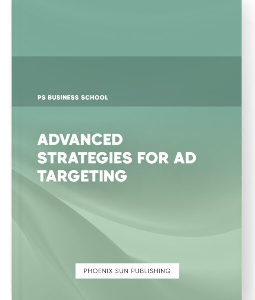 Advanced Strategies for Ad Targeting