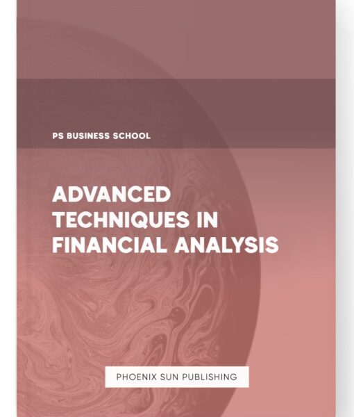 Advanced Techniques in Financial Analysis