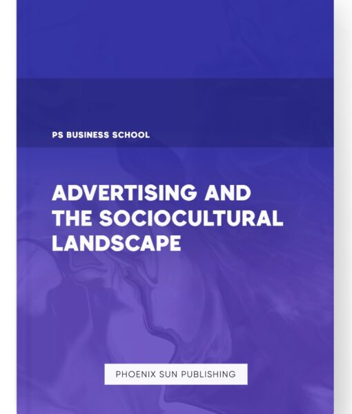 Advertising and the Sociocultural Landscape