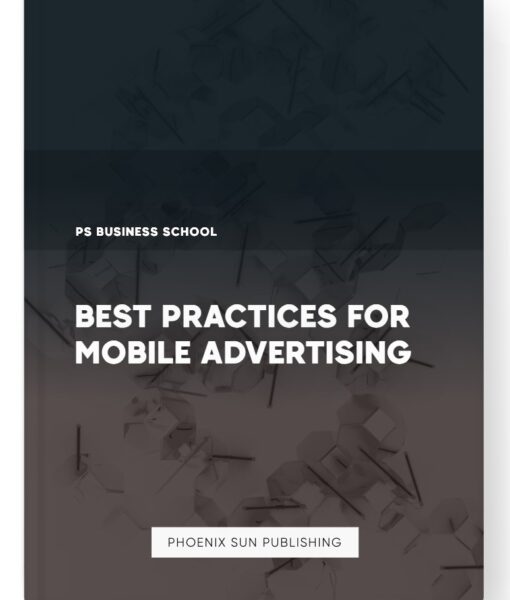 Best Practices for Mobile Advertising