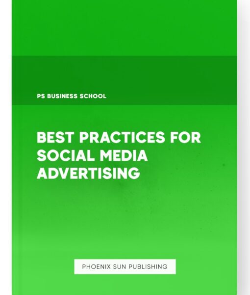 Best Practices for Social Media Advertising