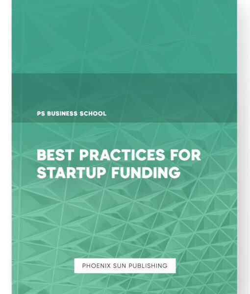 Best Practices for Startup Funding