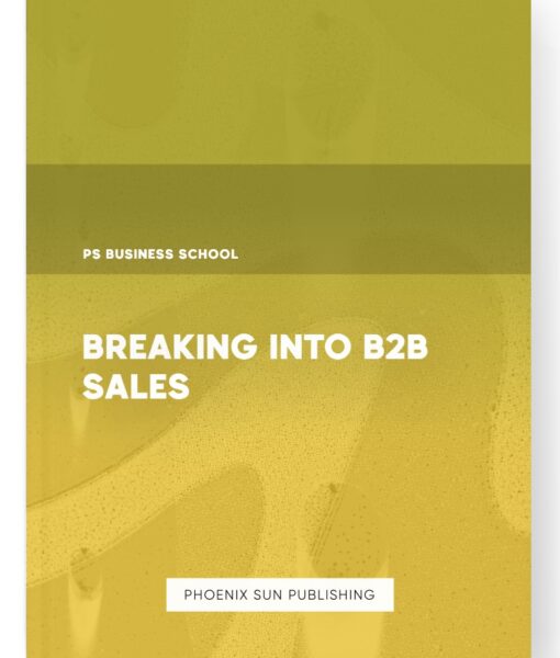 Breaking into B2B Sales