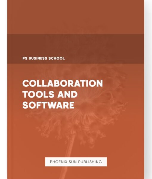 Collaboration Tools and Software