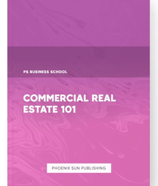 Commercial Real Estate 101