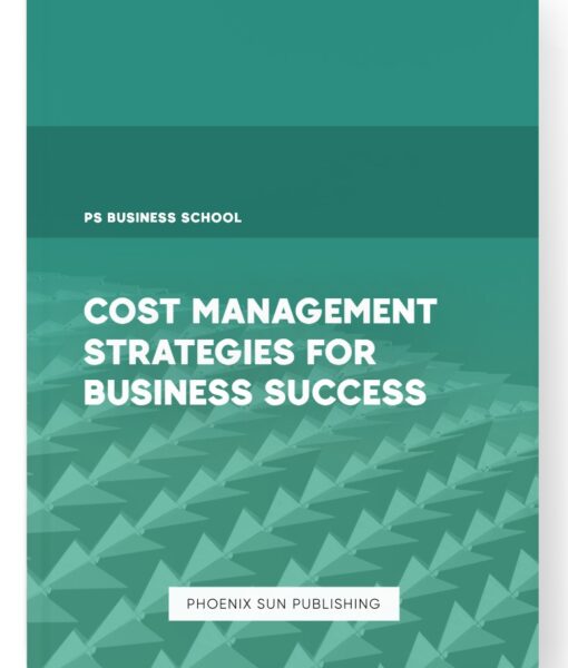 Cost Management Strategies for Business Success