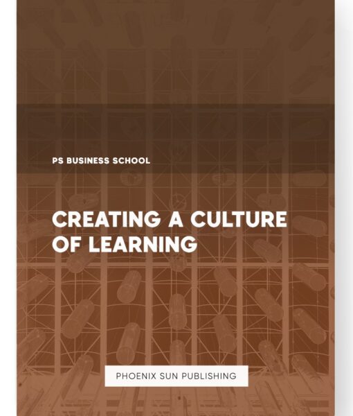 Creating a Culture of Learning