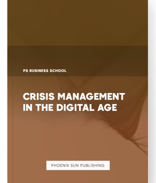 Crisis Management in the Digital Age