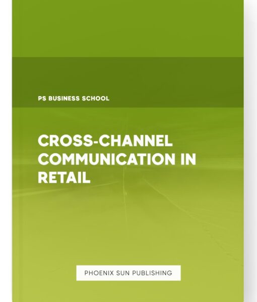 Cross-Channel Communication in Retail