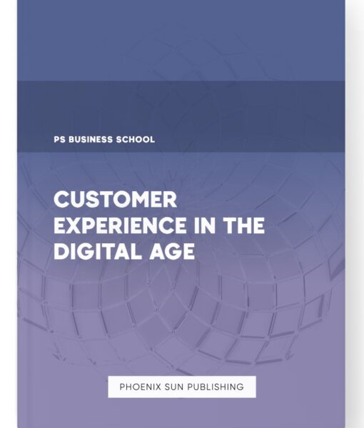 Customer Experience in the Digital Age