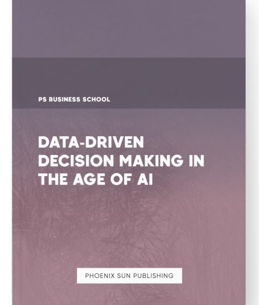 Data-Driven Decision Making in the Age of AI