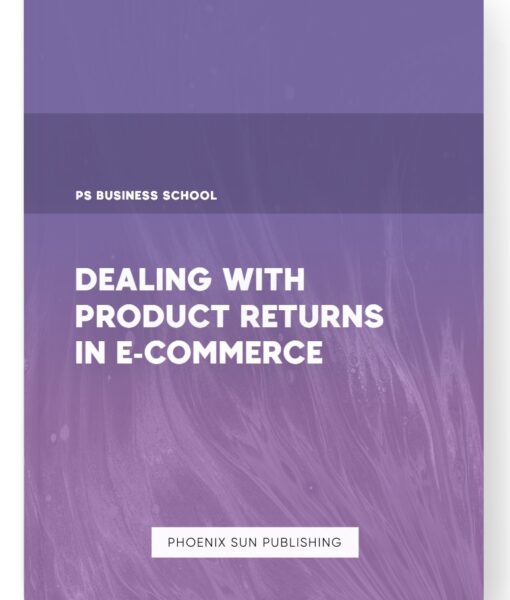 Dealing with Product Returns in E-commerce