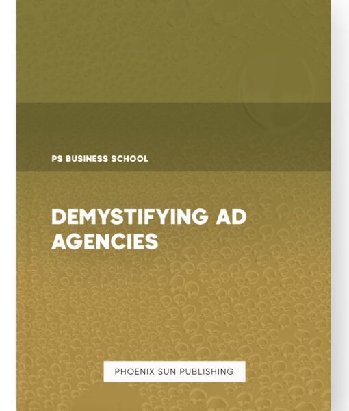 Demystifying Ad Agencies