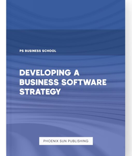 Developing a Business Software Strategy