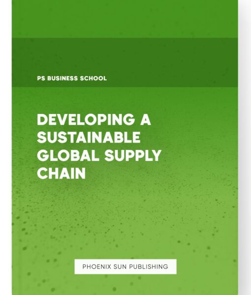 Developing a Sustainable Global Supply Chain