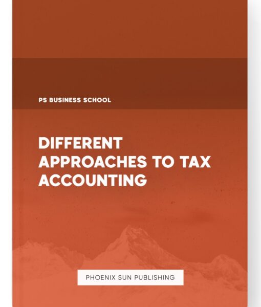 Different Approaches to Tax Accounting