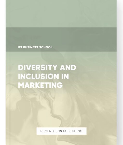 Diversity and Inclusion in Marketing