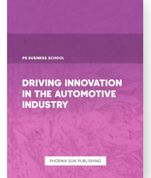 Driving Innovation in the Automotive Industry