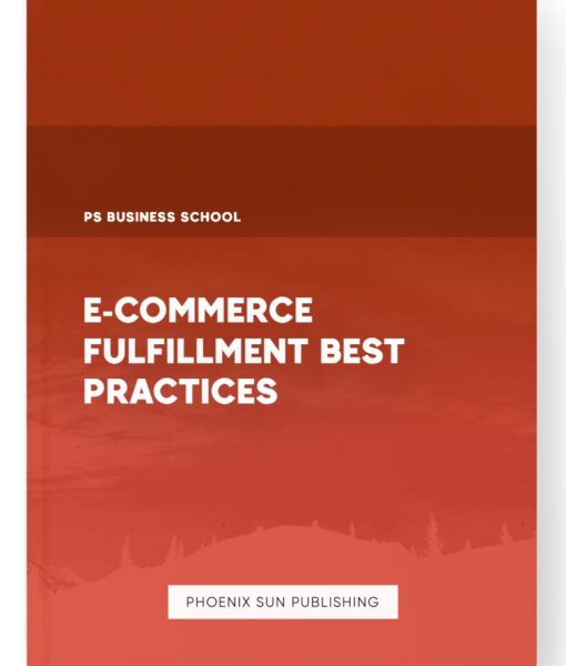 E-commerce Fulfillment Best Practices