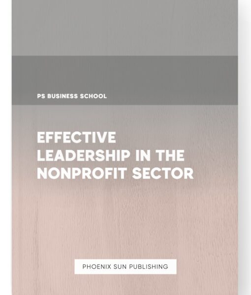 Effective Leadership in the Nonprofit Sector