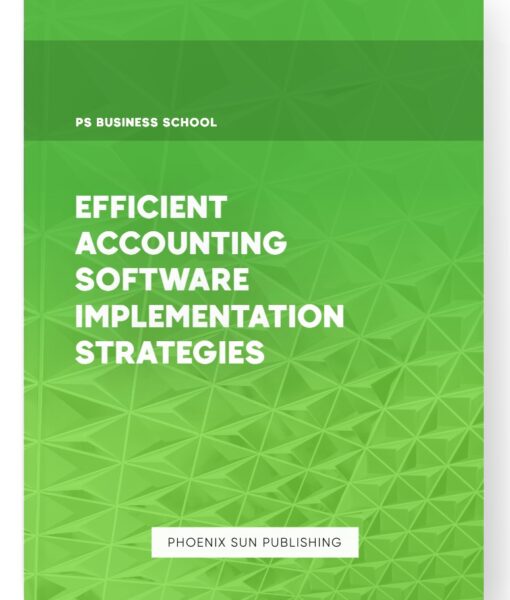 Efficient Accounting Software Implementation Strategies