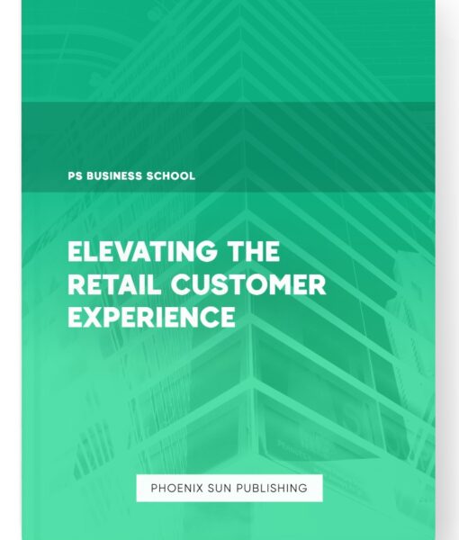 Elevating the Retail Customer Experience