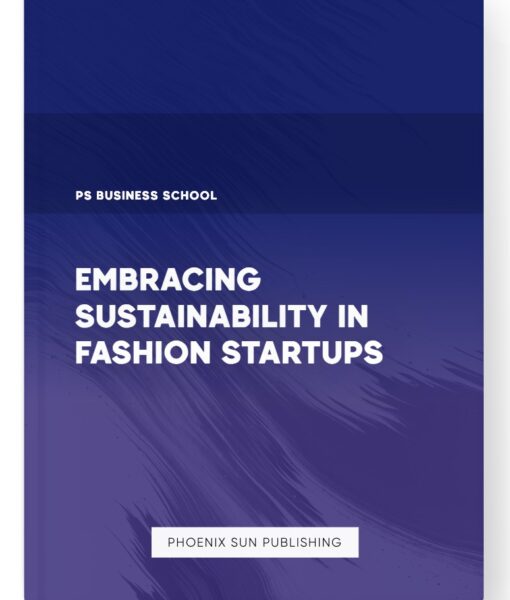 Embracing Sustainability in Fashion Startups