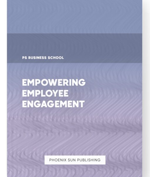 Empowering Employee Engagement