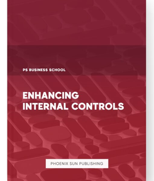 Enhancing Internal Controls