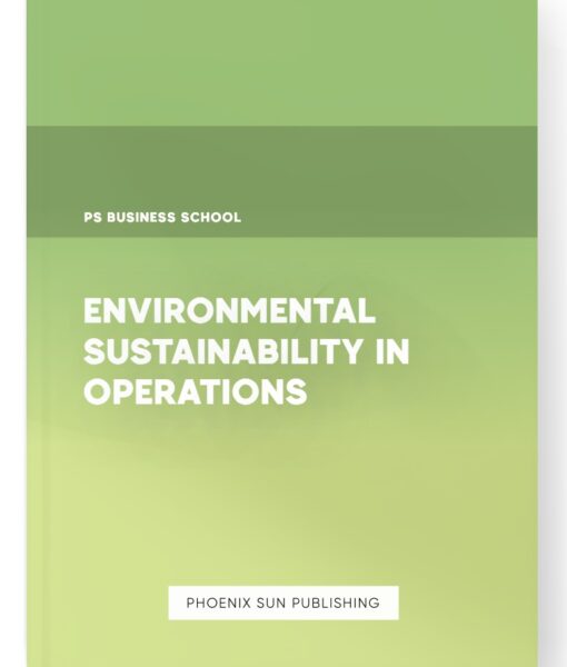 Environmental Sustainability in Operations