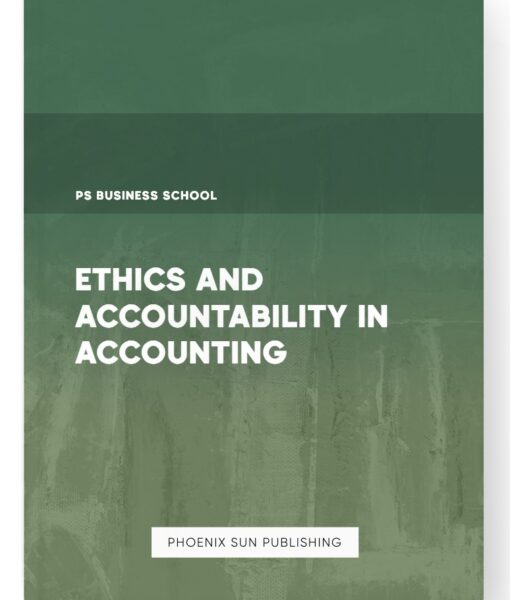 Ethics and Accountability in Accounting