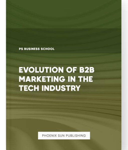 Evolution of B2B Marketing in the Tech Industry