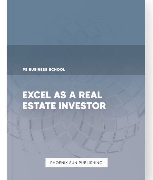 Excel as a Real Estate Investor