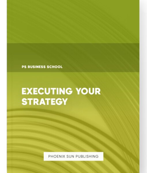 Executing Your Strategy