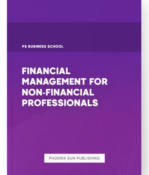 Financial Management for Non-Financial Professionals