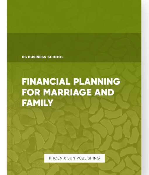 Financial Planning for Marriage and Family